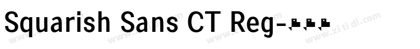 Squarish Sans CT Reg字体转换